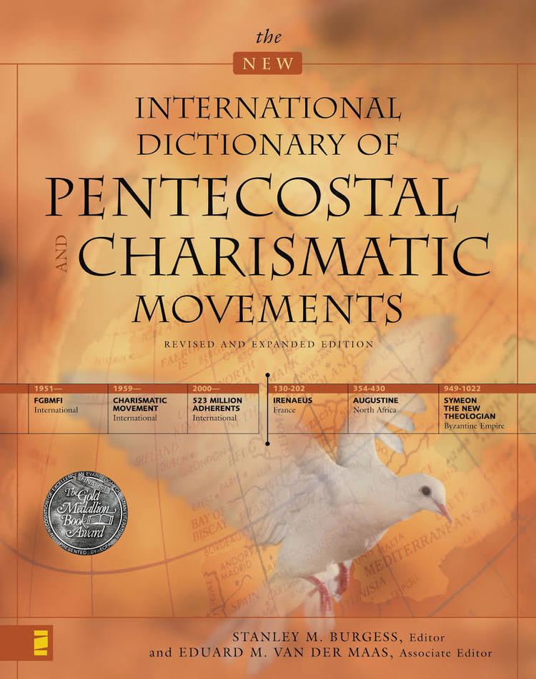 The New International Dictionary of Pentecostal and Charismatic Movements t0gstaticcomimagesqtbnANd9GcRC2kjRJyoKGQNzHk