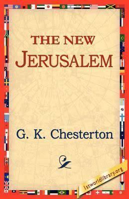 The New Jerusalem (Chesterton book) t3gstaticcomimagesqtbnANd9GcTrRiXoRxsIk2Oc0U