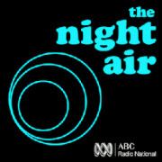 The Night Air (radio program) httpsuploadwikimediaorgwikipediaenthumbc