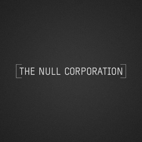 The Null Corporation httpslh3googleusercontentcom0h1Id5fetS8AAA