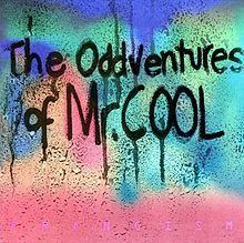 The Oddventures of Mr. Cool httpsuploadwikimediaorgwikipediaenthumb8