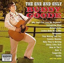 The One and Only Buddy Goode httpsuploadwikimediaorgwikipediaenthumb0