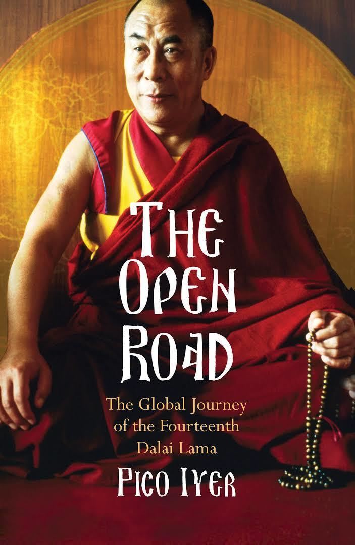 The Open Road: The Global Journey of the Fourteenth Dalai Lama t1gstaticcomimagesqtbnANd9GcS1b5WqAagFTJGA5x