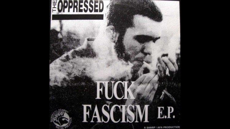 The Oppressed The Oppressed Fuck Fascism YouTube