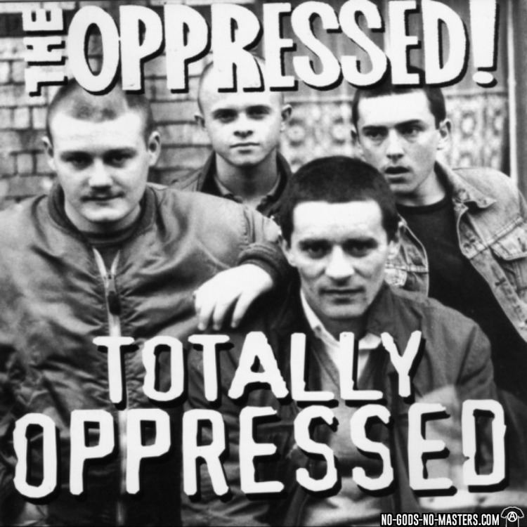 The Oppressed THE OPPRESSED Bands tshirts NoGodsNoMasterscom