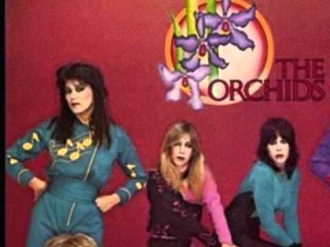 The Orchids THE ORCHIDSGIRLS YouTube