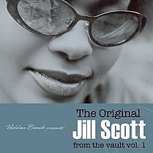 The Original Jill Scott from the Vault, Vol. 1 httpsuploadwikimediaorgwikipediaenthumb4