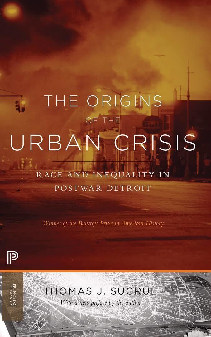 The Origins of the Urban Crisis t2gstaticcomimagesqtbnANd9GcSpaqdmE6wdwZ79