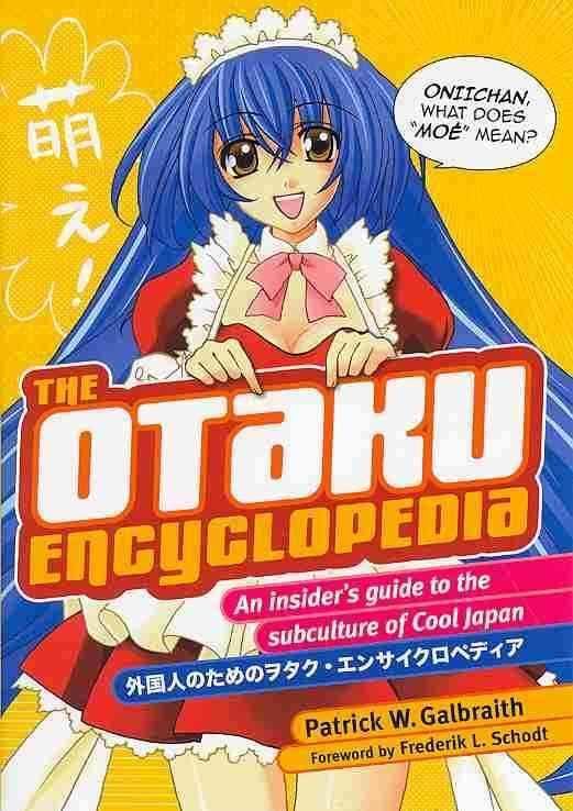 The Otaku Encyclopedia t1gstaticcomimagesqtbnANd9GcSUr9QJOc26ivgGI