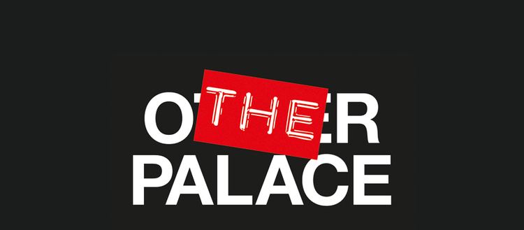 The Other Palace St James Theatre becomes The Other Palace from Feb 2017 Really