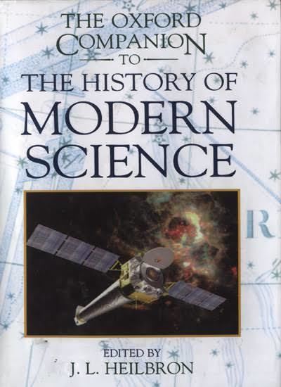 The Oxford Companion to the History of Modern Science t0gstaticcomimagesqtbnANd9GcSV8MqECY1QByPiri