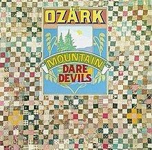 The Ozark Mountain Daredevils (album) httpsuploadwikimediaorgwikipediaenthumb7