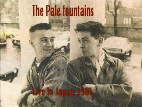 The Pale Fountains The Pale Fountains Palm Of My Hand Live 3985 YouTube