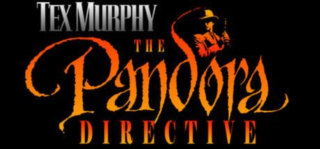 The Pandora Directive Tex Murphy The Pandora Directive on Steam