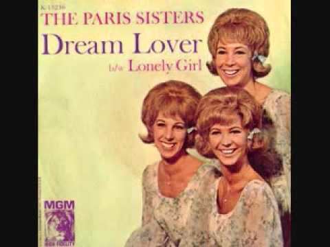The Paris Sisters The Paris Sisters Dream Lover 1964 YouTube