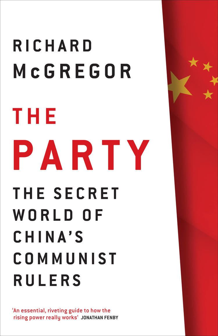 The Party: The Secret World of China's Communist Rulers t2gstaticcomimagesqtbnANd9GcTdhLdJjTRh7pCe6