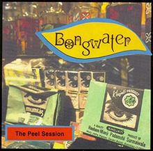 The Peel Session (Bongwater EP) httpsuploadwikimediaorgwikipediaenthumbb