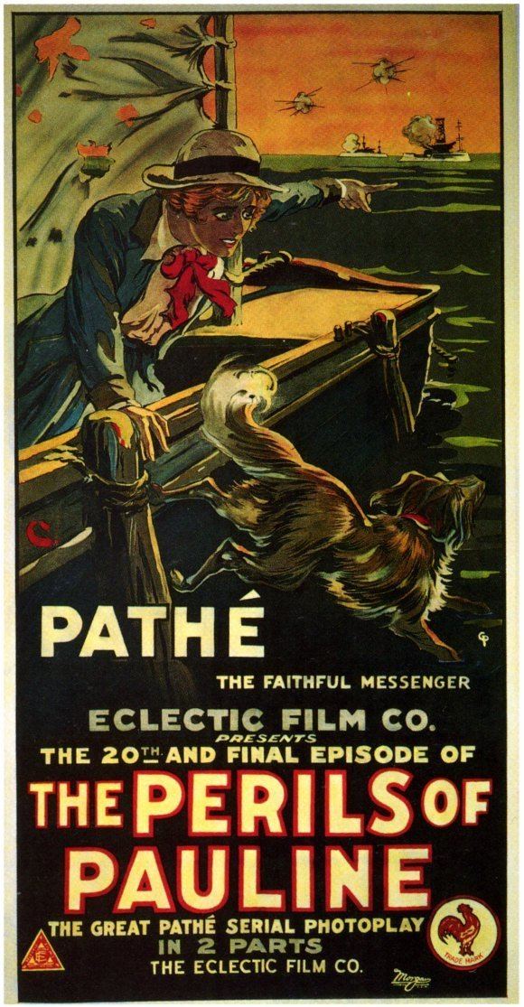 The Perils of Pauline (1914 serial) In 1914s The Perils of Pauline our heroine inherits a fortune to