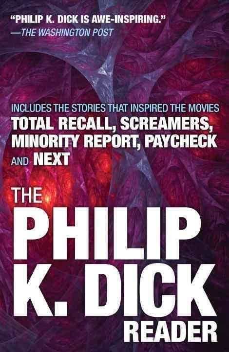 The Philip K. Dick Reader t0gstaticcomimagesqtbnANd9GcR4gGeInZKJO8QFmJ