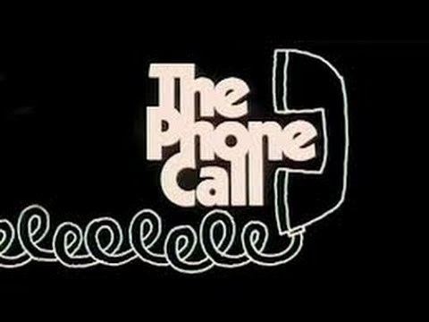 The Phone Call (1977 film) httpsiytimgcomvilqfdUrcVQzEhqdefaultjpg