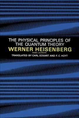 The Physical Principles of the Quantum Theory t1gstaticcomimagesqtbnANd9GcQKhXzNWRzFOpHpzs
