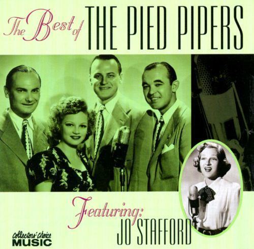 The Pied Pipers The Best of the Pied Pipers Featuring Jo Stafford The Pied Pipers