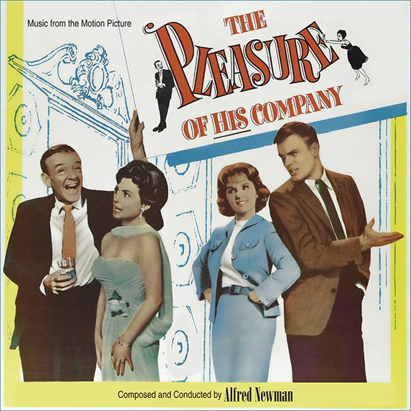 The Pleasure of His Company Music from the motion picture THE PLEASURE OF HIS COMPANY with Music