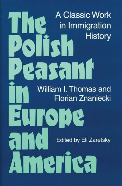 The Polish Peasant in Europe and America t1gstaticcomimagesqtbnANd9GcQlGFhlI4nwKgWxE