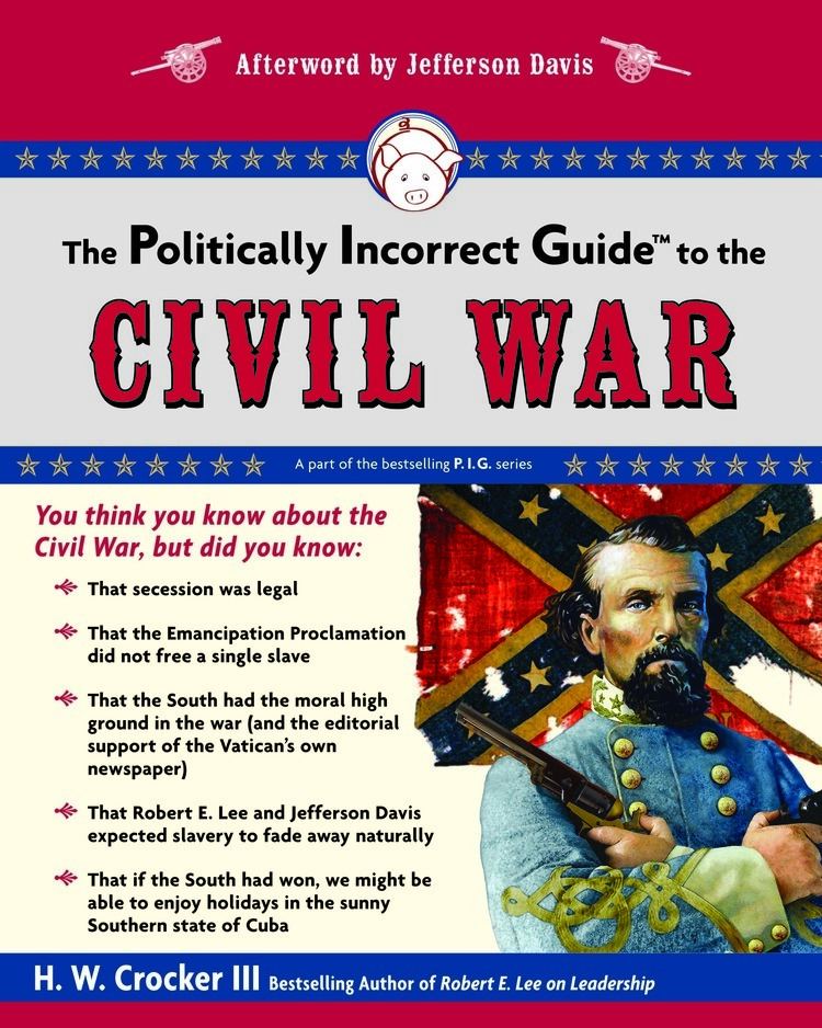 The Politically Incorrect Guide wwwregnerycomwpcontentuploads201210PIGCivi