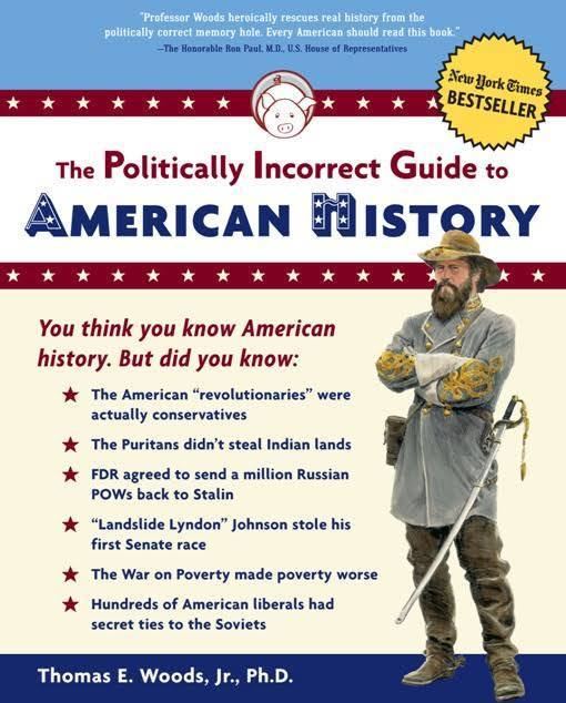 The Politically Incorrect Guide to American History t1gstaticcomimagesqtbnANd9GcQn67erupSSpdJS3n