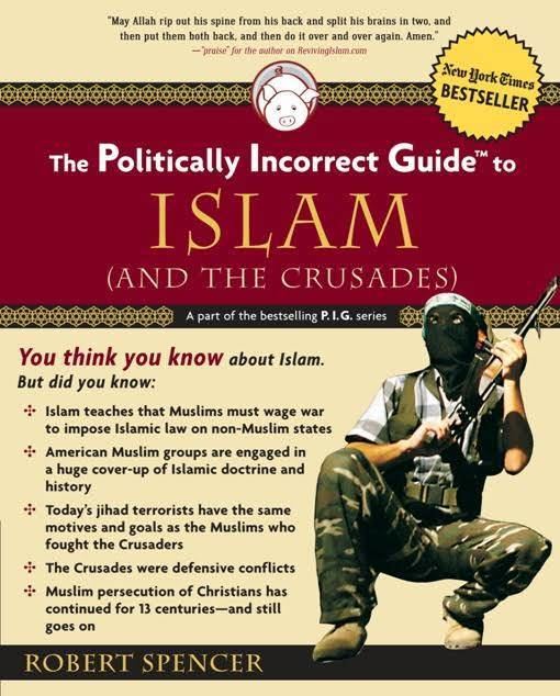 The Politically Incorrect Guide to Islam (And the Crusades) t0gstaticcomimagesqtbnANd9GcSy1WDaSfbocUj9BO
