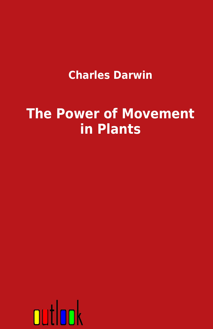 The Power of Movement in Plants t1gstaticcomimagesqtbnANd9GcQtpThp7pCeGcTft