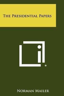 The Presidential Papers t3gstaticcomimagesqtbnANd9GcQma38TgVyf6LxZ2W