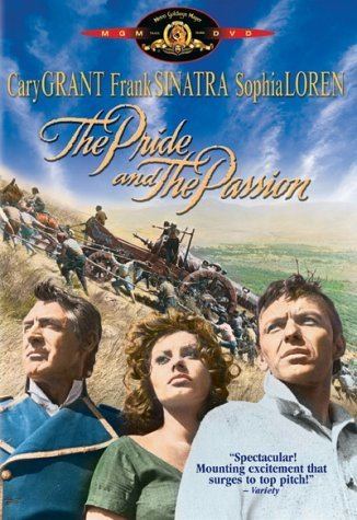 The Pride and the Passion Amazoncom The Pride and the Passion Cary Grant Frank Sinatra