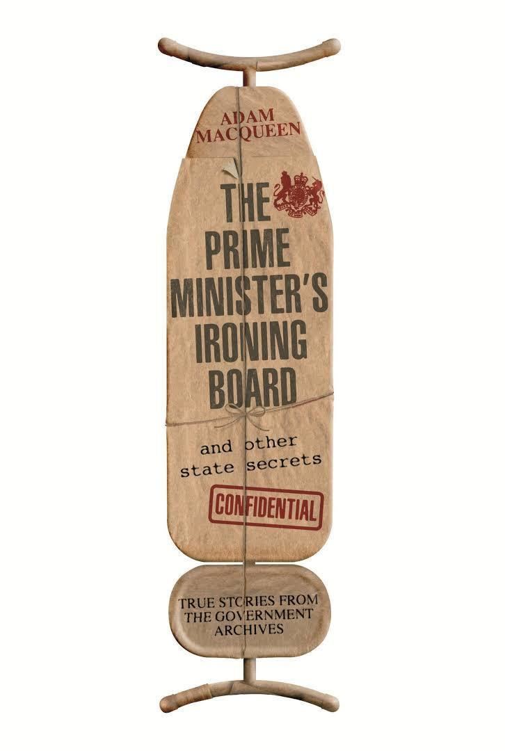 The Prime Minister's Ironing Board and other State Secrets t0gstaticcomimagesqtbnANd9GcTrrM0nwrjqjUEX7O