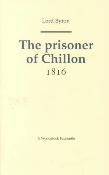 The Prisoner of Chillon t1gstaticcomimagesqtbnANd9GcTt4eMZH8XciSr2Ts