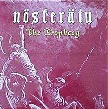The Prophecy (Nosferatu album) httpsuploadwikimediaorgwikipediaenthumb9