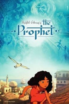 The Prophet (2014 film) The Prophet 2014 directed by Roger Allers Reviews film cast
