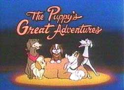 The Puppy's Further Adventures Puppy39s Greatest Adventures The Toonarific Cartoons