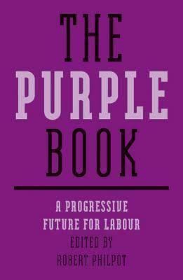 The Purple Book (Labour Party) t3gstaticcomimagesqtbnANd9GcTDUTAJ08DxioVpHO