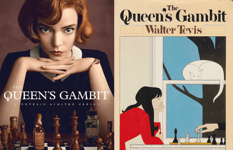 On the left, movie poster of The Queen's Gambit starring Anya Taylor-Joy with a fierce look while her hands are on her chin, with short blonde hair, and wearing a black and white blouse. On the right, is the book The Queen's Gambit written by Walter Tevis, with a lady wearing a red dress, a white cat, and a chessboard.