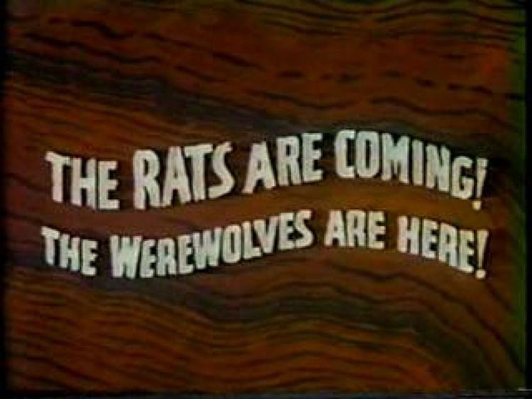 The Rats Are Coming! The Werewolves Are Here! The Rats Are Coming The Werewolves Are Here Alchetron the free