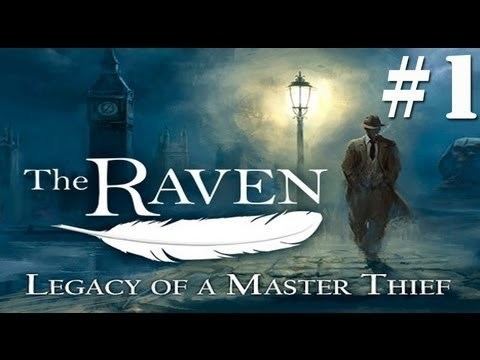 The Raven: Legacy of a Master Thief The Raven Legacy of a Master Thief Walkthrough Part 1 YouTube