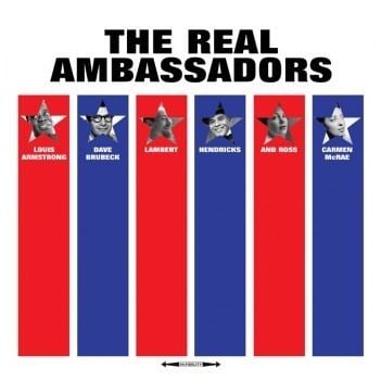 The Real Ambassadors VARIOUS ARTISTS The Real Ambassadors Not Now Music