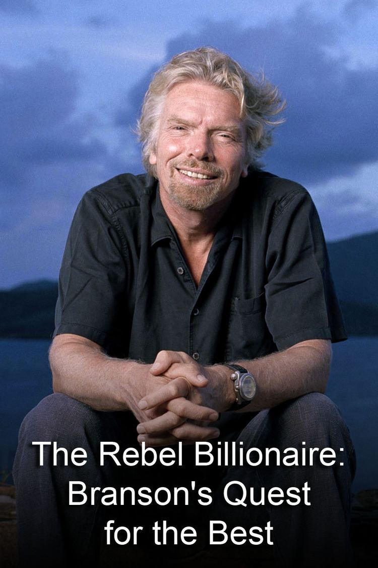 The Rebel Billionaire: Branson's Quest for the Best wwwgstaticcomtvthumbtvbanners184993p184993