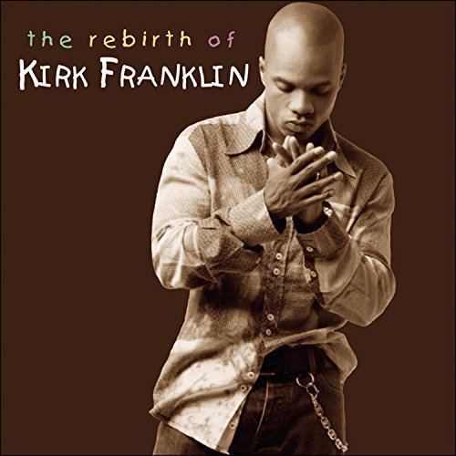 The Rebirth of Kirk Franklin httpsimagesnasslimagesamazoncomimagesI5
