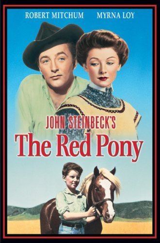 The Red Pony (1949 film) Amazoncom The Red Pony Myrna Loy Robert Mitchum Louis Calhern