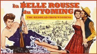 The Redhead from Wyoming The Redhead from Wyoming 1953 Western YouTube