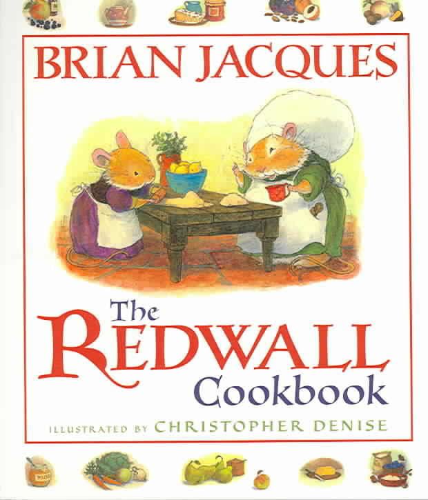 The Redwall Cookbook t0gstaticcomimagesqtbnANd9GcTkfmCC2ByRz3FCxk