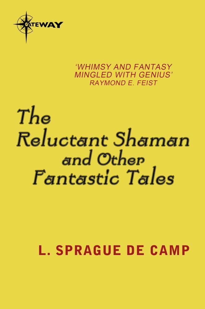 The Reluctant Shaman and Other Fantastic Tales t2gstaticcomimagesqtbnANd9GcQE0ydZ34LsI0MU7g